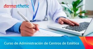 Curso de Administración de Centros de Estética y Gestión de Pacientes