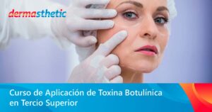 curso de aplicacion de toxina botulinica en tercio superior botox