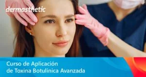 Curso Online de Toxina Botulínica Avanzada Botox