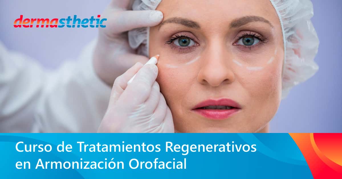 Curso Online de Tratamientos Estéticos Regenerativos en Armonización Facial